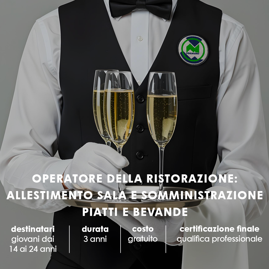 OPERATORE DELLA RISTORAZIONE: ALLESTIMENTO SALA E SOMMINISTRAZIONE PIATTI E BEVANDE